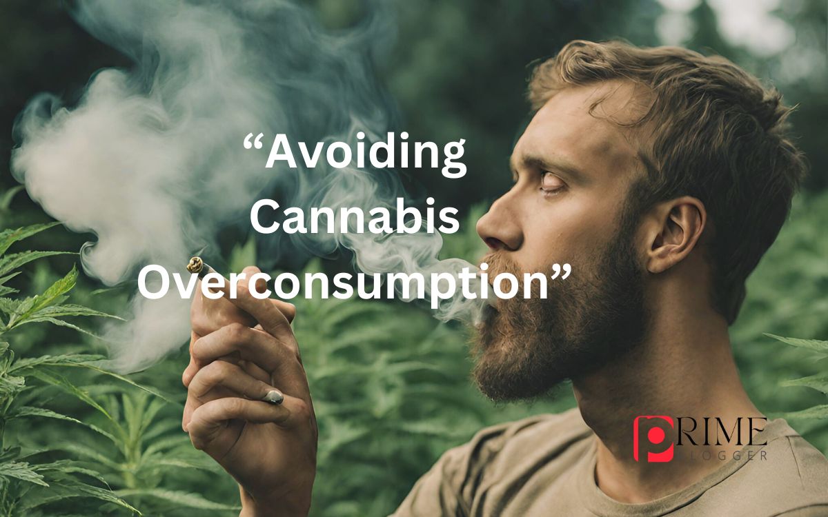 Good Thing of Avoiding Cannabis Overconsumption